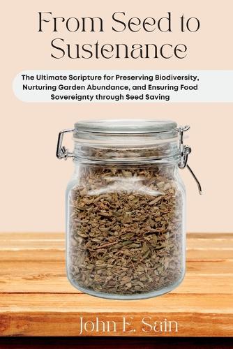 From Seed to Sustenance
