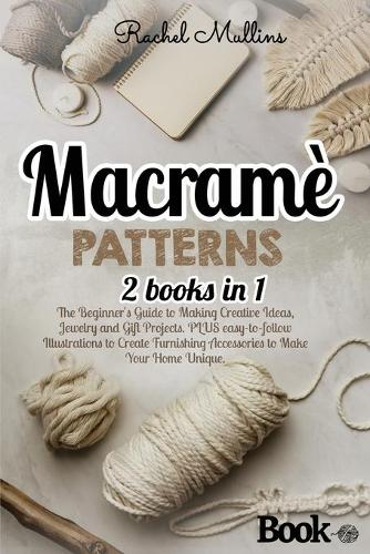 Macrame Patterns 2 Books in 1