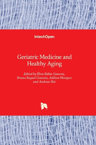 Geriatric Medicine and Healthy Aging