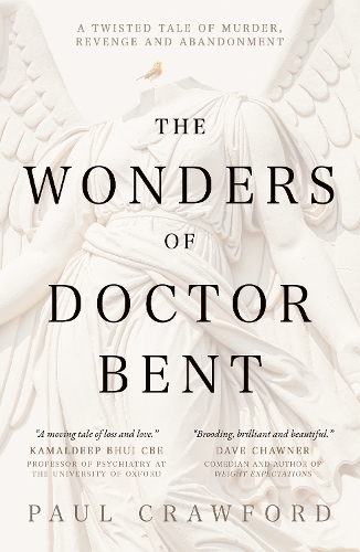The Wonders of Doctor Bent