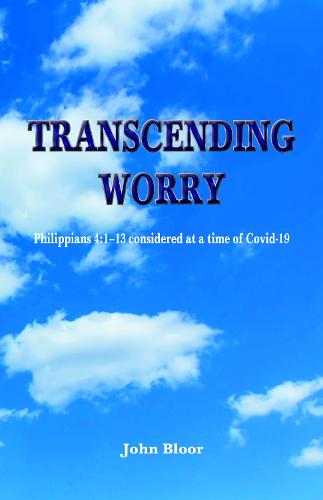 Transcending Worry