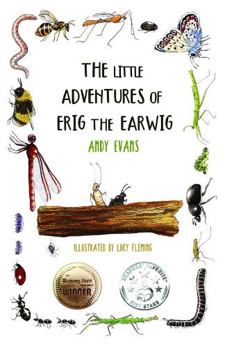 The Little Adventures of Erig the Earwig