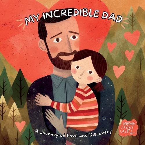 My Incredible Dad