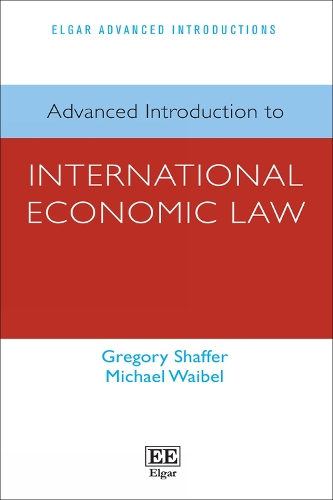 Advanced Introduction to International Economic Law