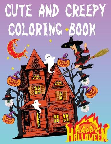 Cute and creepy coloring book
