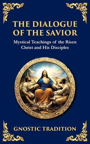 The Dialogue of the Savior