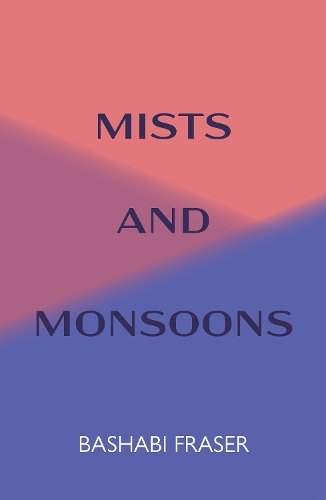 Mists and Monsoons