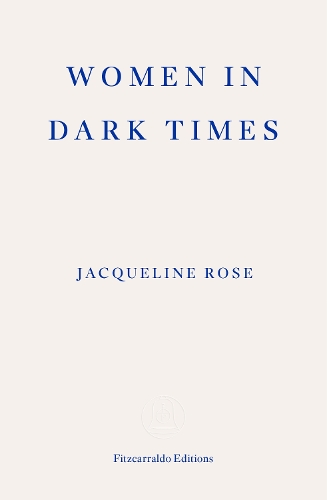 Women in Dark Times