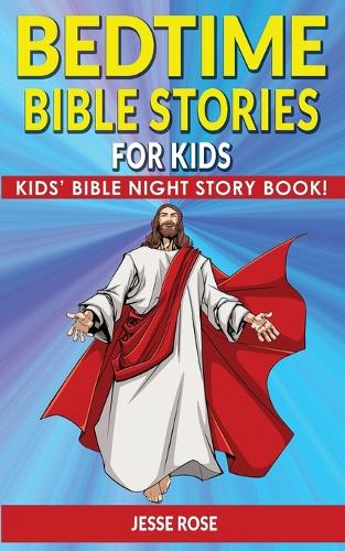 BEDTIME BIBLE STORIES for KIDS and ADULTS