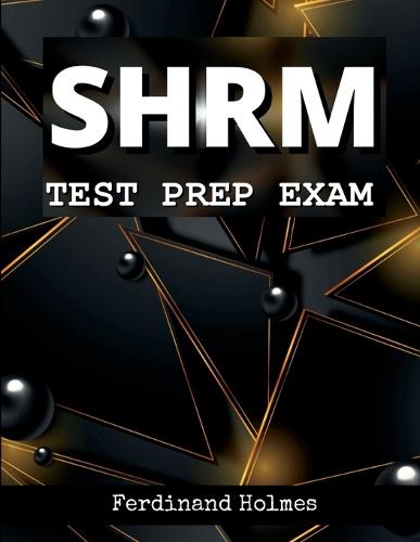 Shrm Study Guide Test Prep 2022-2024