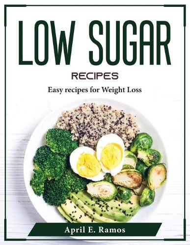 Low Sugar Recipes