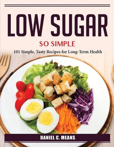 Low sugar, so simple