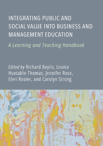 Integrating Public and Social Value into Business and Management Education