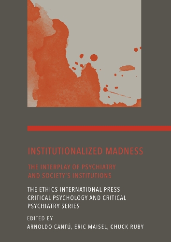 Institutionalized Madness
