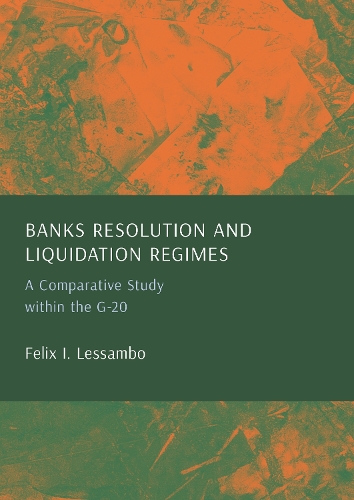 Banks Resolution and Liquidation Regimes