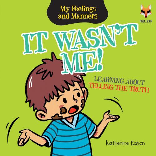 It Wasn't Me! Learning About Telling The Truth