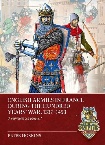 English Armies in France during the Hundred Years War, 1336-1453