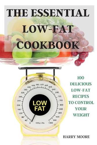 The Essential Low-Fat Cookbook