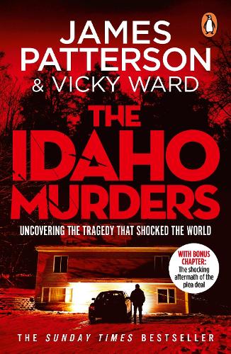 The Idaho Murders by James Patterson
