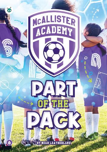 McAllister Academy: Part of the Pack