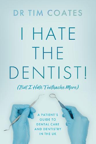 I Hate the Dentist!