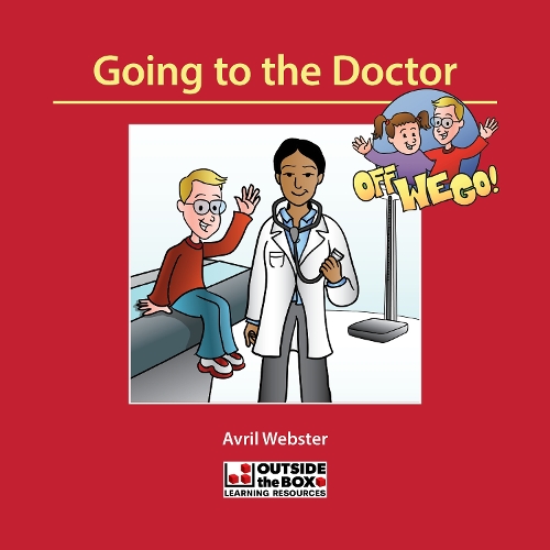 Off We Go: Going to the Doctor