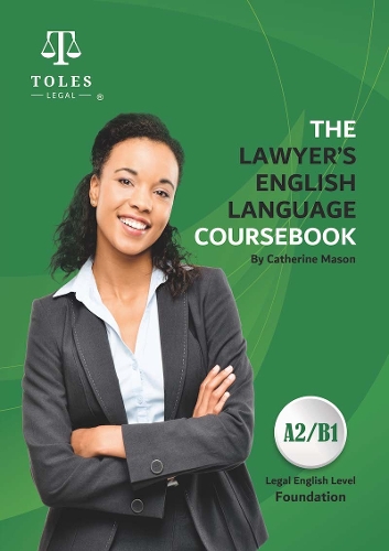 The Lawyers English Language Coursebook - Foundation A2/B1