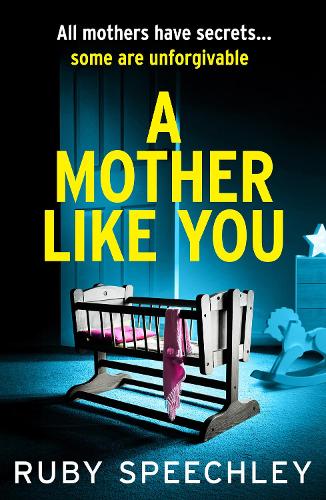 A Mother Like You