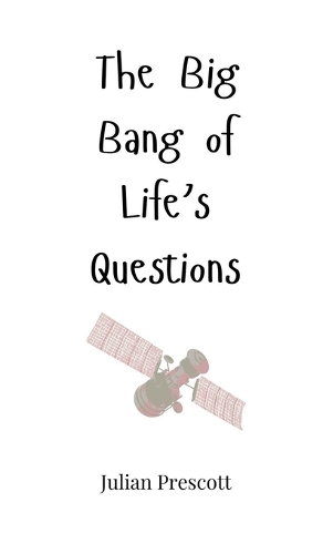 The Big Bang of Life's Questions