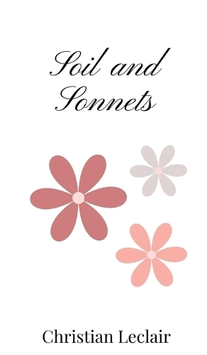 Soil and Sonnets
