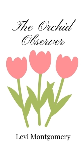 The Orchid Observer