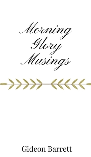 Morning Glory Musings