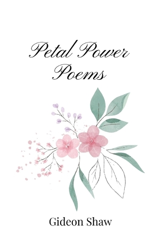 Petal Power Poems