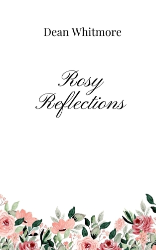 Rosy Reflections