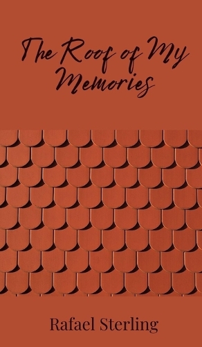 The Roof of My Memories