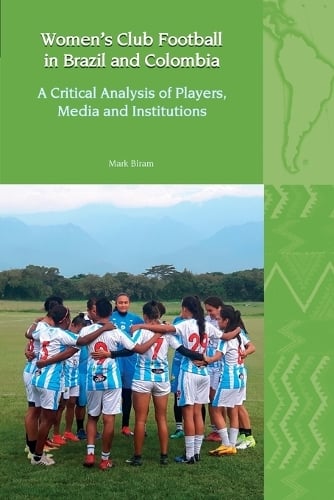 Women’s Club Football in Brazil and Colombia