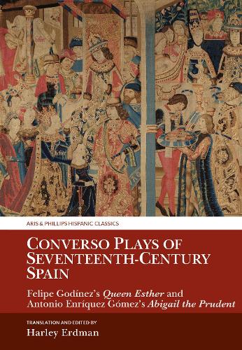 Converso Plays of Seventeenth-Century Spain