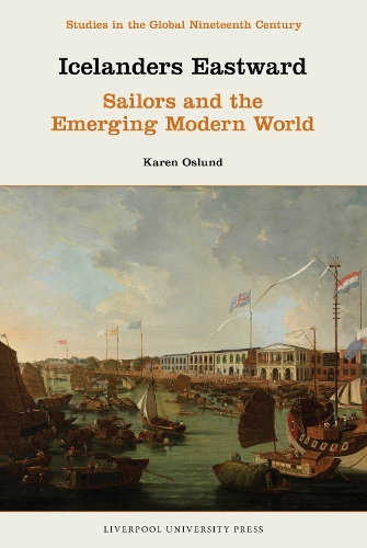 Icelanders Eastward: Sailors and the Emerging Modern World