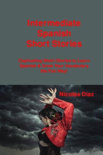 Intermediate Spanish Short Stories