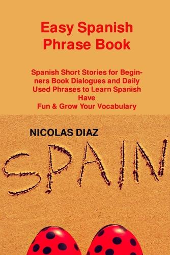 Easy Spanish Phrase Book