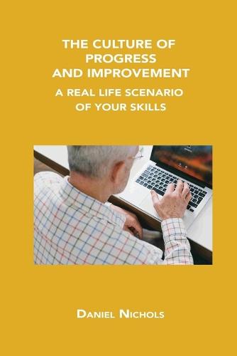 The Culture of Progress and Improvement