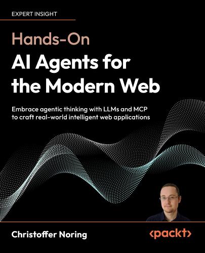 Hands-On AI Agents for the Modern Web