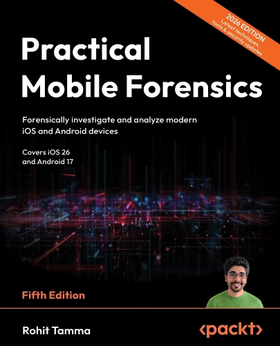 Practical Mobile Forensics