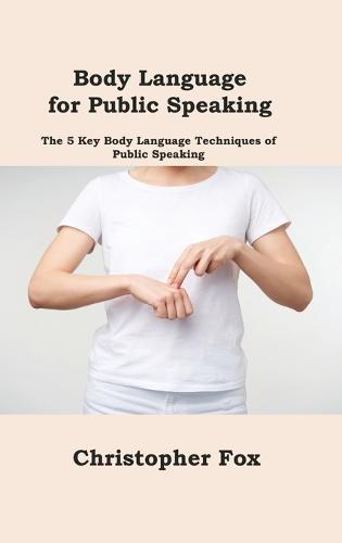 Body Language for Public Speaking