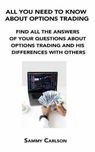 All You Need to Know about Options Trading