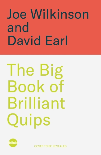 The Big Book of Brilliant Quips