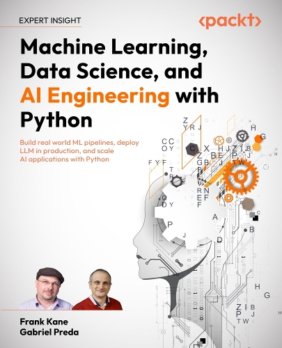 Machine Learning, Data Science, and AI Engineering with Python