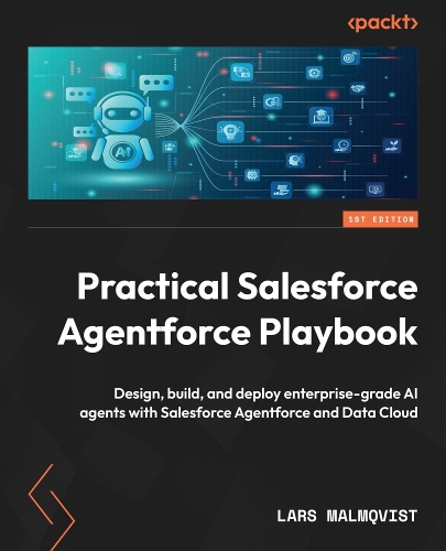 Practical Salesforce Agentforce Playbook