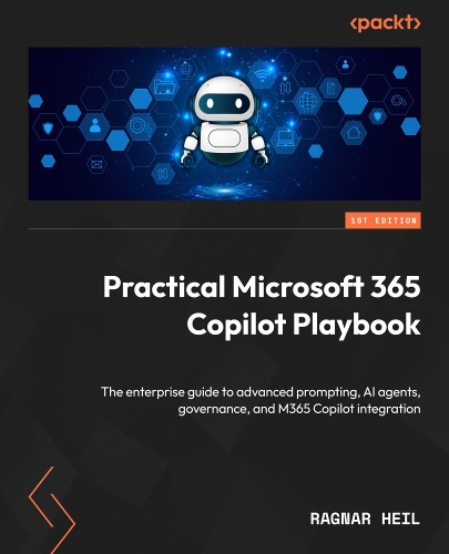 Practical Microsoft 365 Copilot Playbook
