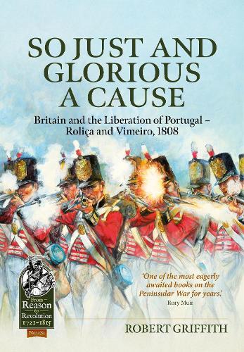 So Just and Glorious a Cause